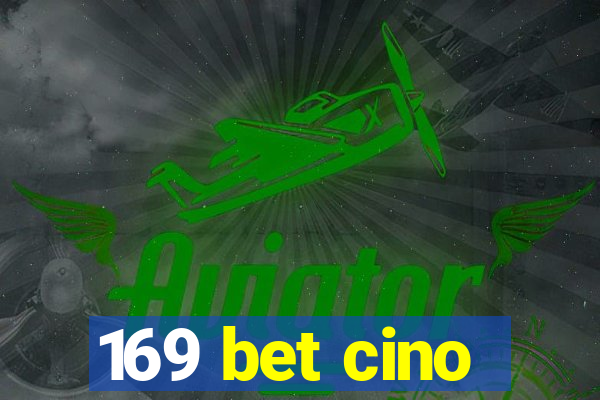 169 bet cino