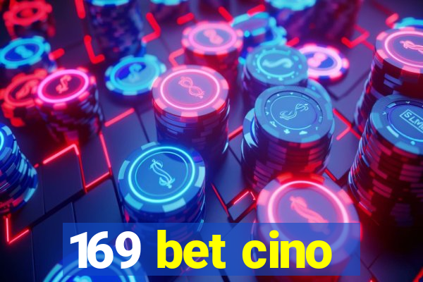 169 bet cino