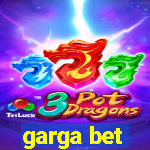 garga bet