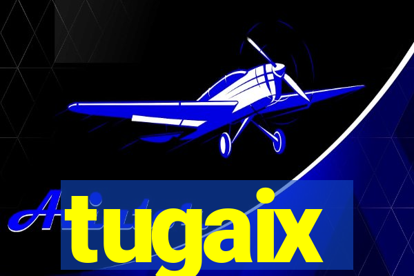 tugaix