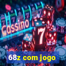 68z com jogo