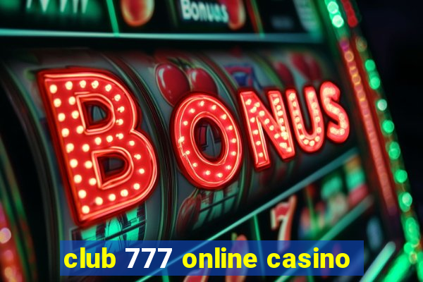 club 777 online casino