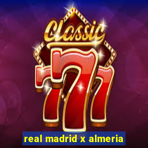 real madrid x almeria