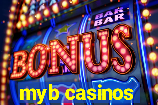 myb casinos