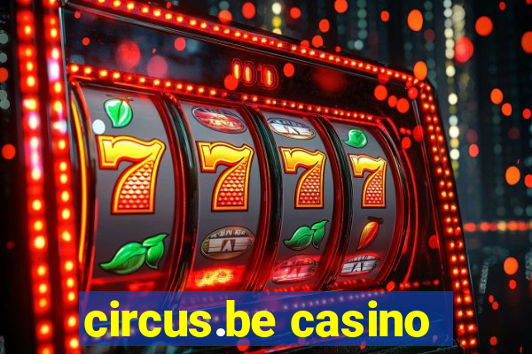 circus.be casino