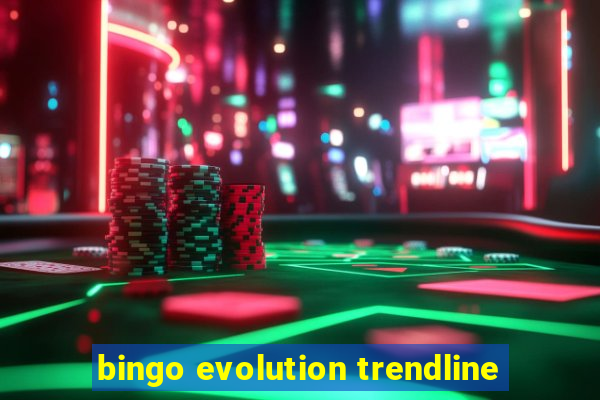 bingo evolution trendline