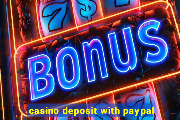 casino deposit with paypal