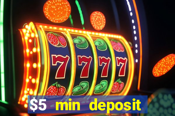 $5 min deposit casino nz