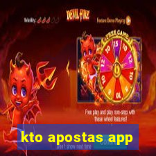 kto apostas app