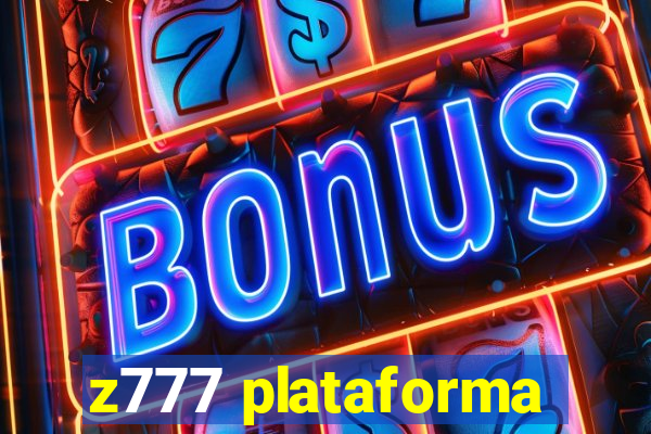 z777 plataforma