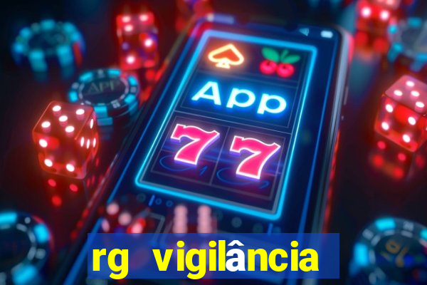 rg vigilância trabalhe conosco porto velho