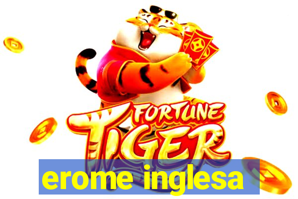 erome inglesa