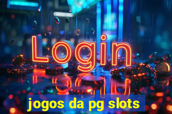 jogos da pg slots