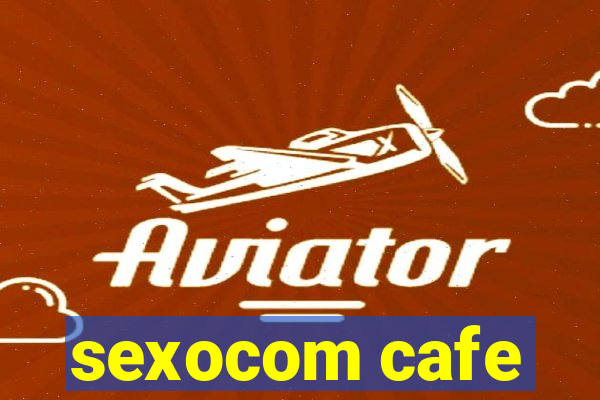 sexocom cafe