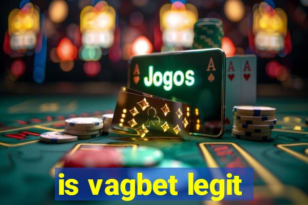 is vagbet legit