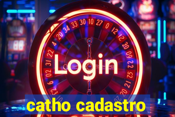 catho cadastro