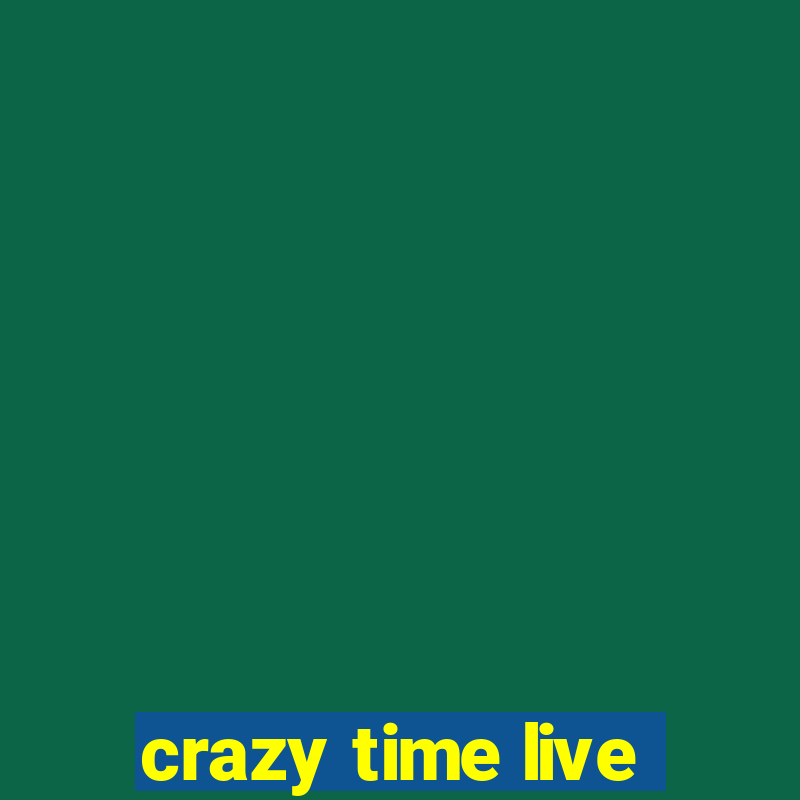 crazy time live