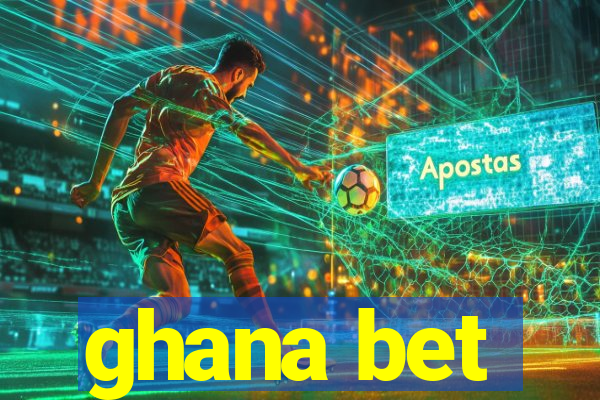 ghana bet