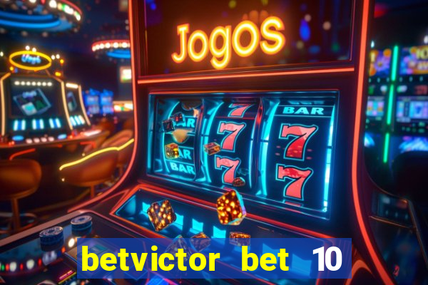 betvictor bet 10 get 40 terms