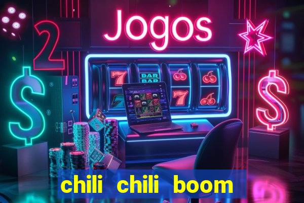 chili chili boom early access