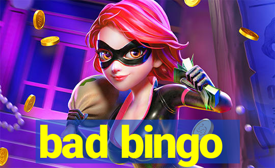 bad bingo