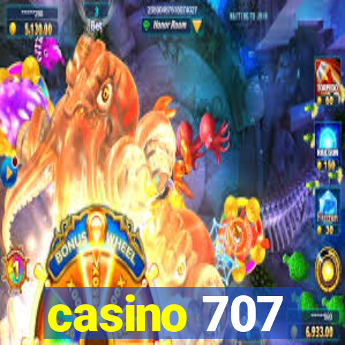 casino 707