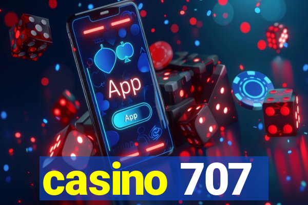 casino 707