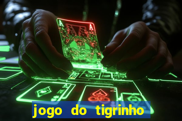 jogo do tigrinho fora do ar