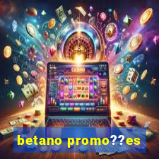 betano promo??es