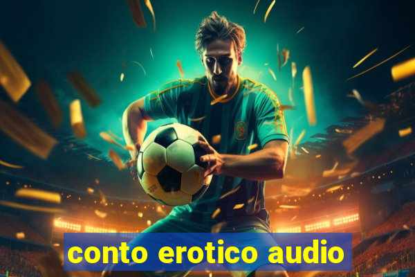 conto erotico audio