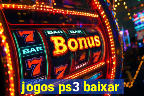 jogos ps3 baixar