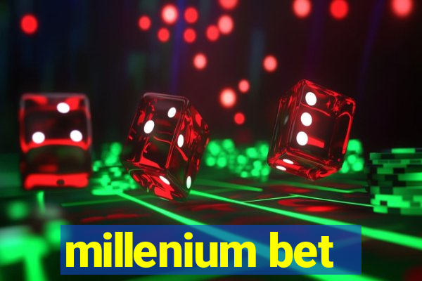 millenium bet