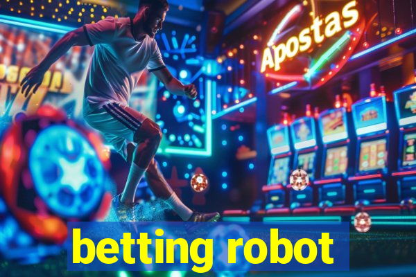 betting robot