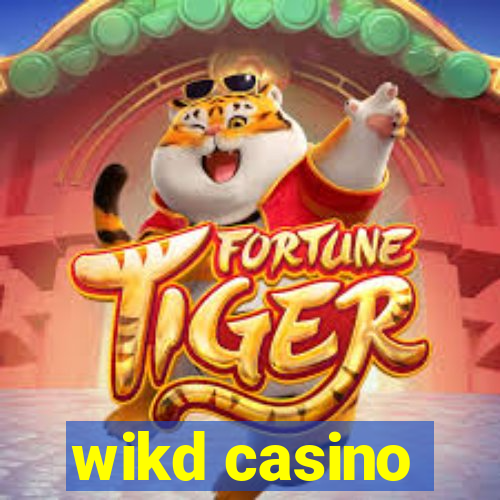 wikd casino