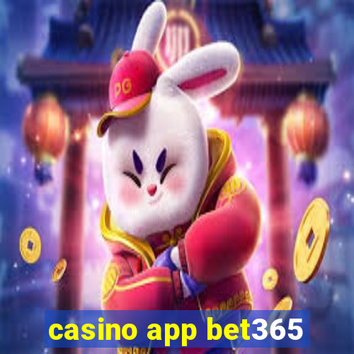 casino app bet365