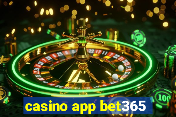 casino app bet365