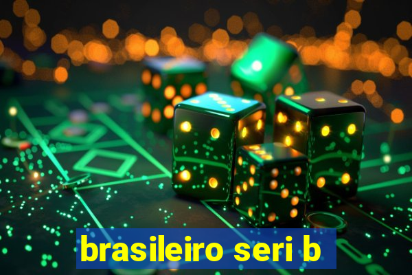 brasileiro seri b