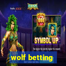 wolf betting