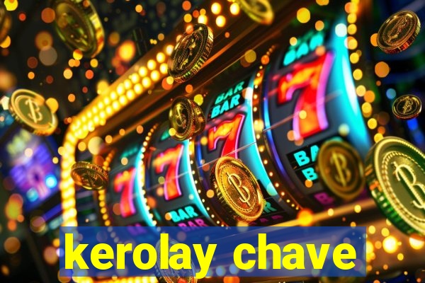 kerolay chave