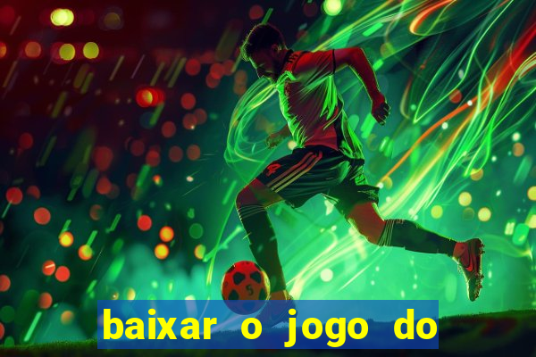 baixar o jogo do dragon ball