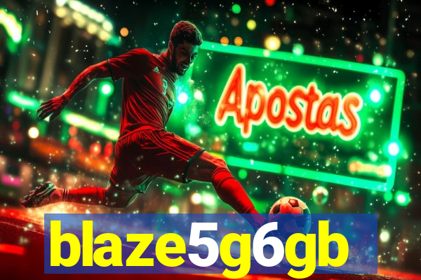 blaze5g6gb