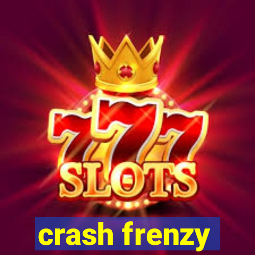 crash frenzy