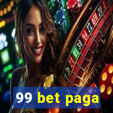 99 bet paga