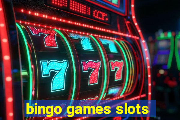 bingo games slots