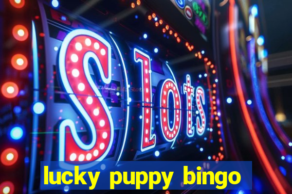 lucky puppy bingo