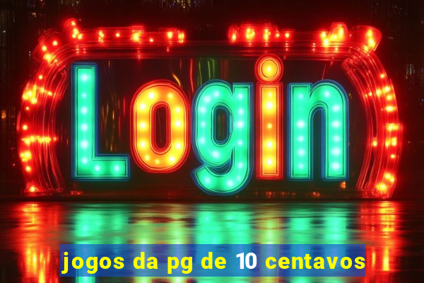 jogos da pg de 10 centavos