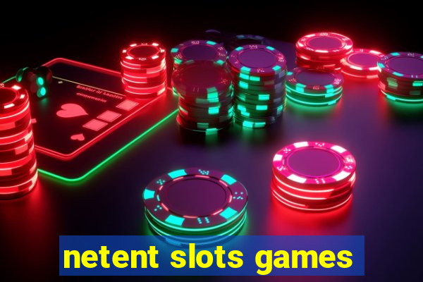 netent slots games