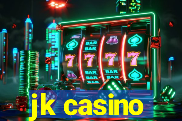 jk casino