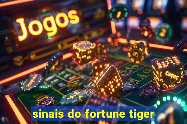 sinais do fortune tiger