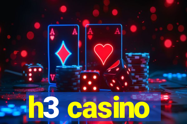 h3 casino